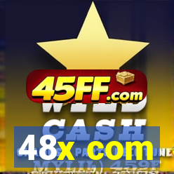 48x com